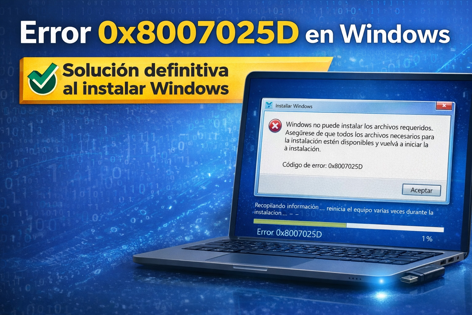 Error 0x8007025D en Windows: cómo solucionarlo paso a paso (instalación fallida)